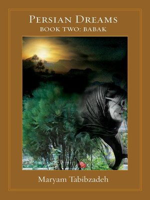 cover image of The Persian dreams Book II, Babak